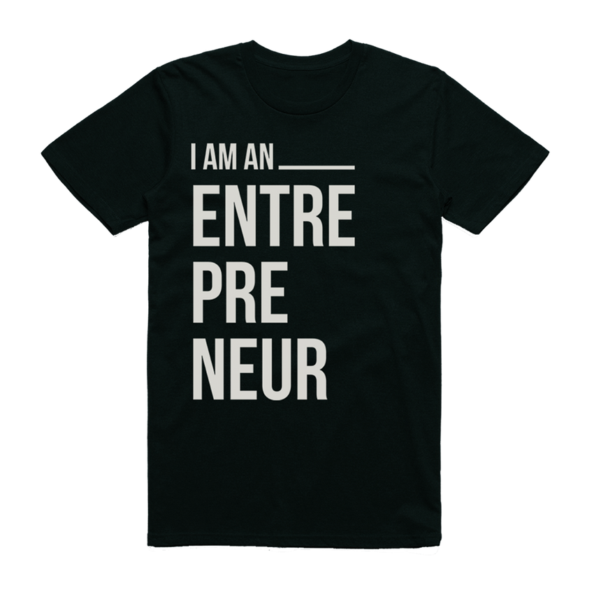 I am entrepreneur T-shirt