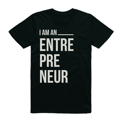 I am entrepreneur T-shirt