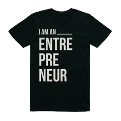 I am entrepreneur T-shirt